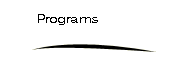 Programs